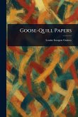 Goose-Quill Papers Goose-Quill Papers