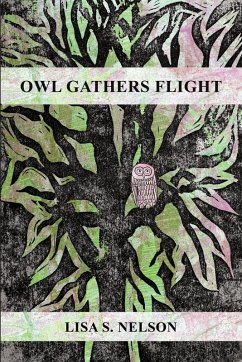 Cover Owl Gathers Flight