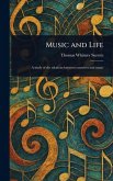 Music and Life Music and Life