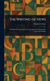 The Writing of News The Writing of News