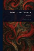 Sweet and Twenty