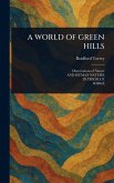 A World of Green Hills A World of Green Hills