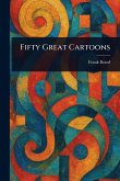 Fifty Great Cartoons Fifty Great Cartoons