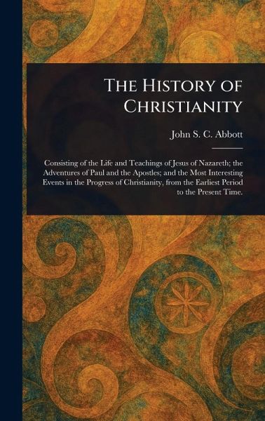 The History of Christianity