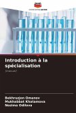 Introduction à la spécialisation Introduction à la spécialisation