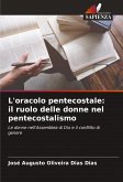 L'oracolo pentecostale: il ruolo delle donne nel pentecostalismo