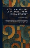 A Critical Analysis of Patriotism As an Ethical Concept