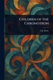 Children of the Chronotron Children of the Chronotron