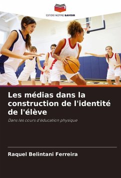 Les médias dans la construction de l'identité de l'élève Cover Les médias dans la construction de l'identité de l'élève