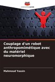 Couplage d'un robot anthropomimétique avec du matériel neuromorphique