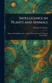 Intelligence in Plants and Animals Intelligence in Plants and Animals