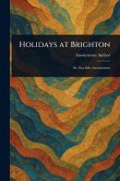 Holidays at Brighton