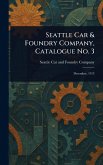 Seattle Car & Foundry Company, Catalogue No. 3