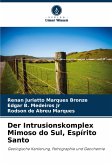 Der Intrusionskomplex Mimoso do Sul, Espírito Santo Der Intrusionskomplex Mimoso do Sul, Espírito Santo