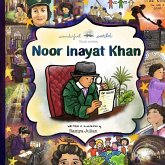 Noor Inayat Khan - A Biography in Rhyme Noor Inayat Khan - A Biography in Rhyme