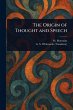 The Origin of Thought and Speech - Bild 1