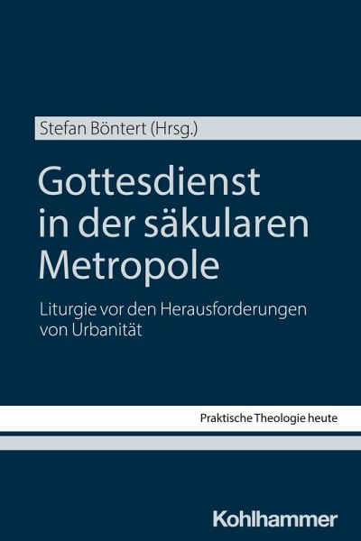 Gottesdienst in der säkularen Metropole