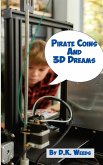 Pirate Coins and 3D Dreams Pirate Coins and 3D Dreams