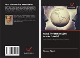 Nasz informacyjny wszech¿wiat Nasz informacyjny wszech¿wiat