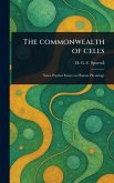 The Commonwealth of Cells