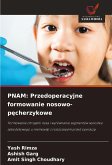 PNAM: Przedoperacyjne formowanie nosowo-p¿cherzykowe PNAM: Przedoperacyjne formowanie nosowo-p¿cherzykowe