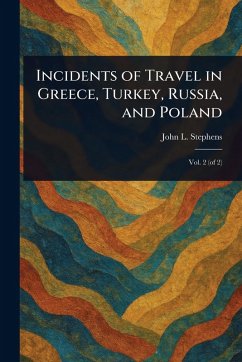 Cover Incidents of Travel in Greece, Turkey, Russia, and Poland