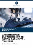 ARBEITNEHMER- ZUFRIEDENHEIT BEI SASTIK GARMENTS -TIRUPPUR ARBEITNEHMER- ZUFRIEDENHEIT BEI SASTIK GARMENTS -TIRUPPUR