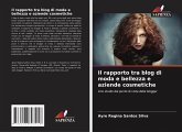 Il rapporto tra blog di moda e bellezza e aziende cosmetiche Il rapporto tra blog di moda e bellezza e aziende cosmetiche