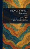Prowling About Panama Prowling About Panama