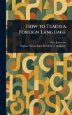 How to Teach a Foreign Language How to Teach a Foreign Language