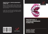 PROTETYKA Z UWZGL¿DNIENIEM FONETYKI PROTETYKA Z UWZGL¿DNIENIEM FONETYKI