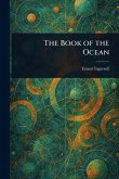 The Book of the Ocean The Book of the Ocean