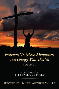 Cover Petitions To Move Mountains and Change Your World! Volume 1