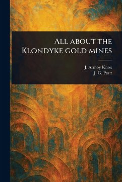 Cover All About the Klondyke Gold Mines