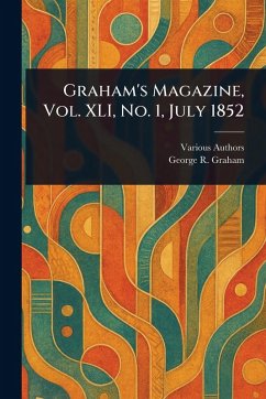 Cover Graham's Magazine, Vol. XLI, No. 1, July 1852