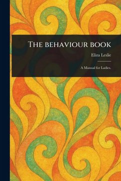 The Behaviour Book - Leslie, Eliza