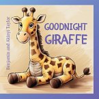 Goodnight Giraffe