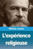 L'expérience religieuse L'expérience religieuse
