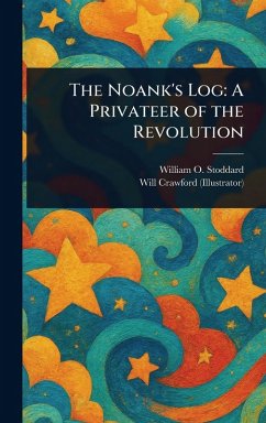 The Noank's Log - Stoddard, William O; Crawford, Will The Noank's Log - Stoddard, William O; Crawford, Will