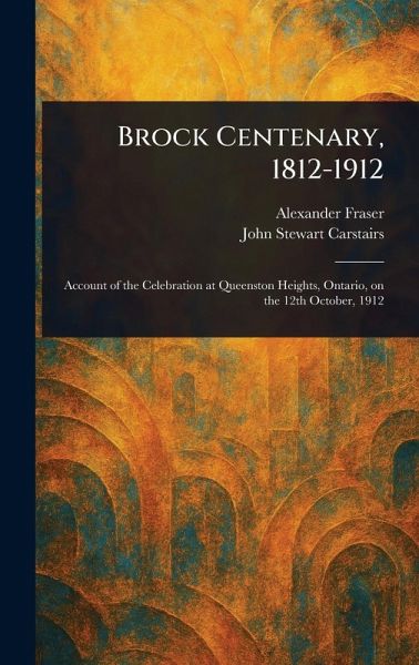 Brock Centenary, 1812-1912
