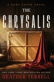 The Chrysalis The Chrysalis