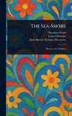 The Sea-Shore The Sea-Shore