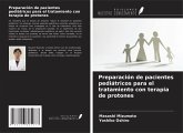 Preparación de pacientes pediátricos para el tratamiento con terapia de protones Preparación de pacientes pediátricos para el tratamiento con terapia de protones