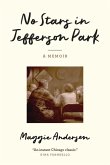 No Stars in Jefferson Park No Stars in Jefferson Park