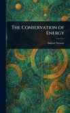 The Conservation of Energy The Conservation of Energy