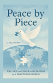 Peace by Piece Peace by Piece