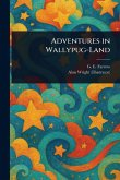 Adventures in Wallypug-Land Adventures in Wallypug-Land