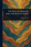 The Way of Martha and the Way of Mary