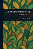A Garden With House Attached A Garden With House Attached