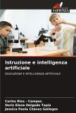 Istruzione e intelligenza artificiale Istruzione e intelligenza artificiale